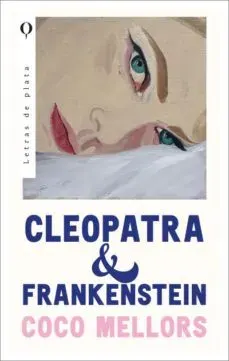 CLEOPATRA Y FRANKENSTEIN1