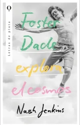 FOSTER DADE EXPLORA EL COSMOS1