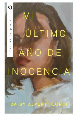 MI ULTIMO AÑO DE INOCENCIA1