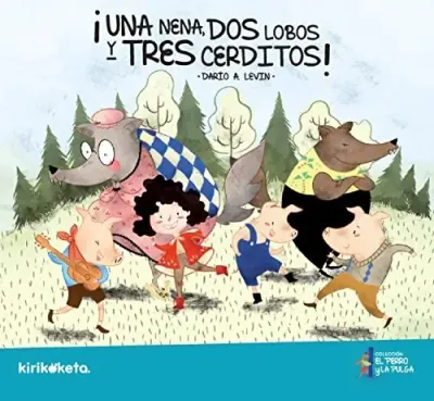UNA NENA DOS LOBOS Y TRES CERDITOS1