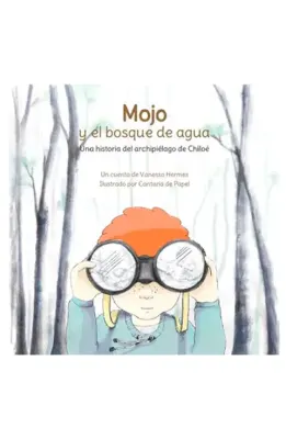 MOJO Y EL BOSQUE DE AGUA1