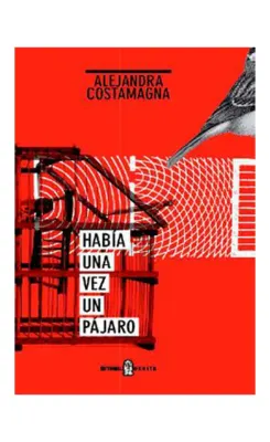 HABIA UNA VEZ UN PAJARO1