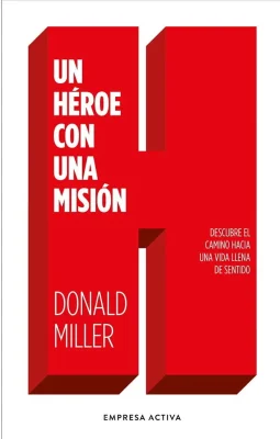 UN HEROE CON UNA MISION1