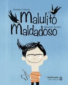 MALULITO MALDADOSO1