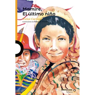 MAMIRE, EL ULTIMO NIÑO1