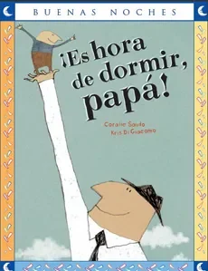 ES HORA DE DORMIR PAPA1