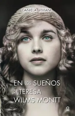 EN LOS SUEÑOS DE TERESA WILMS MONTT1