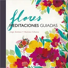 FLORES MEDITACIONES GUIADAS1