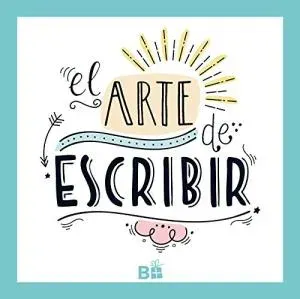EL ARTE DE ESCRIBIR1