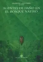 AGENTES DE DAÑO EN EL BOSQUE NATIVO1