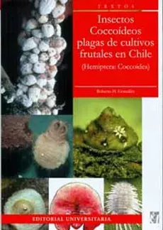 INSECTOS COCCOIDEOS PLAGAS DE CULTIVOS FRUTALES EN CHILE1