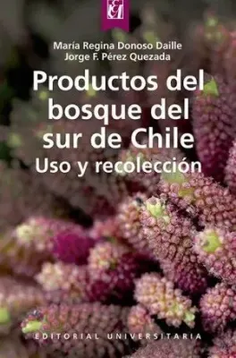 PRODUCTOS DEL BOSQUE DEL SUR DE CHILE1