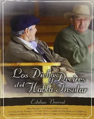 LOS DICHOS Y DECIRES DE HABLA INSULAR1