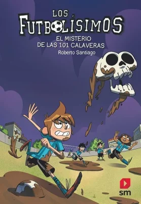 LOS FUTBOLISIMOS 15 EL MISTERIO DE LAS 101 CALAVERAS1