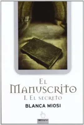 EL MANUSCRITO 1 EL SECRETO1