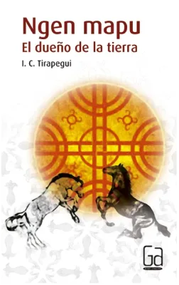 NGEN MAPU EL DUEÑO DE LA TIERRA1
