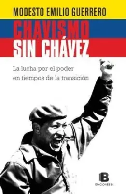 CHAVISMO SIN CHAVEZ1