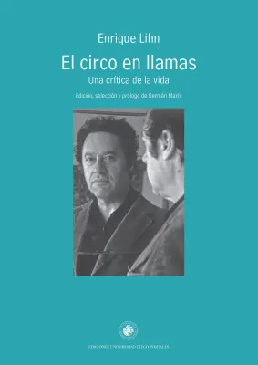 EL CIRCO EN LLAMAS - UNA CRITICA DE LA VIDA1