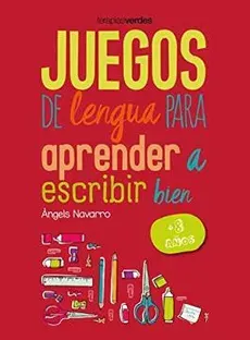 JUEGOS DE LENGUA PARA APRENDER A ESCRIBIR BIEN +8 AÑOS1