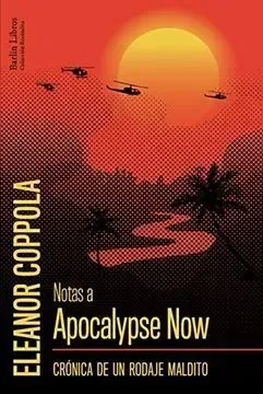 NOTAS A APOCALYPSE NOW: CRONICA DE UN RODAJE MALDITO1