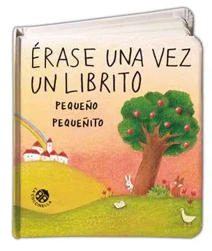 ERASE UNA VEZ UN LIBRITO PEQUEÑO PEQUEÑITO1