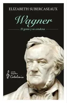 WAGNER EL GENIO Y SU CONDENA1
