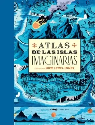 ATLAS DE LAS ISLAS IMAGINARIAS1