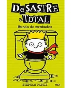 DESASTRE TOTAL 4 MUNDO DE ZUMBADOS1