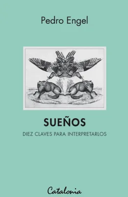 SUEÑOS DIEZ CLAVES PARA INTERPRETARLOS1