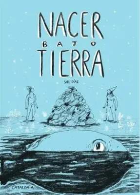 NACER BAJO TIERRA1