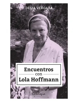 ENCUENTROS CON LOLA HOFFMANN1