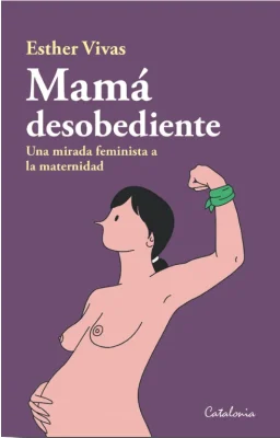 MAMA DESOBEDIENTE1