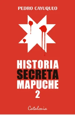 HISTORIA SECRETA MAPUCHE 21