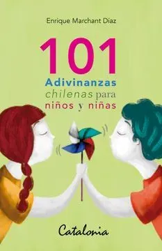 101 ADIVINANZAS CHILENAS PARA NIÑOS Y NIÑAS1
