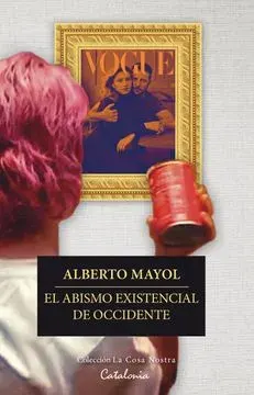 EL ABISMO EXISTENCIAL DE OCCIDENTE1