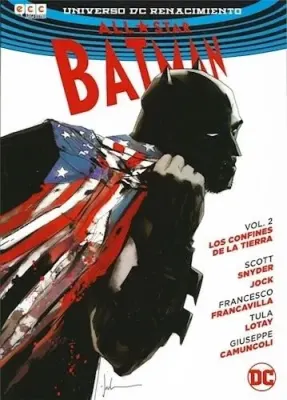 ALL-STAR BATMAN VOL 2 LOS CONFINES DE LA TIERRA1