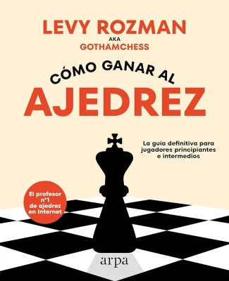 COMO GANAR AL AJEDREZ1