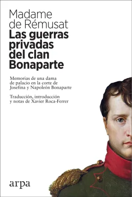 LAS GUERRAS PRIVADAS DEL CLAN BONAPARTE1