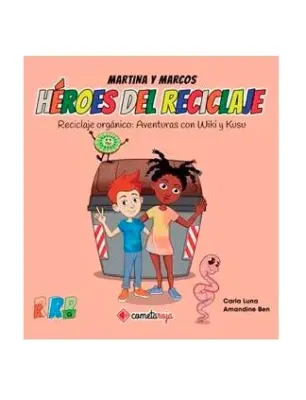 HEROES DEL RECICLAJE ORGANICO1