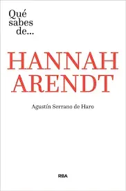 QUE SABES DE HANNAH ARENDT1