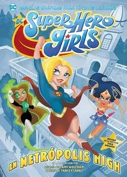 SUPER HERO GIRLS EN METROPOLIS HIGH1