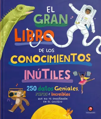 GRAN LIBRO DE LOS CONOCIMIENTOS INUTLES, EL1