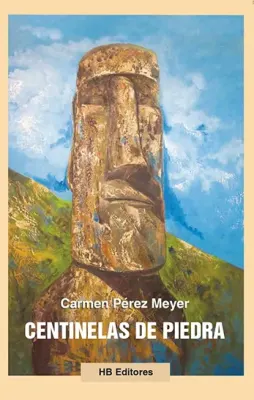 CENTINELAS DE PIEDRA1