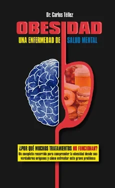 OBESIDAD UNA ENFERMEDAD DE SALUD MENTAL1