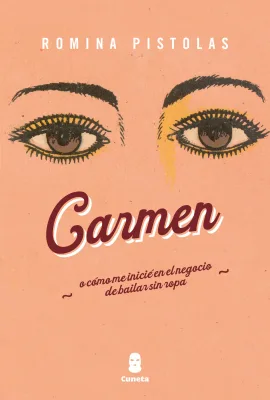 CARMEN O COMO ME INICIE EN EL NEGOCIO DE BAILAR SIN ROPA1