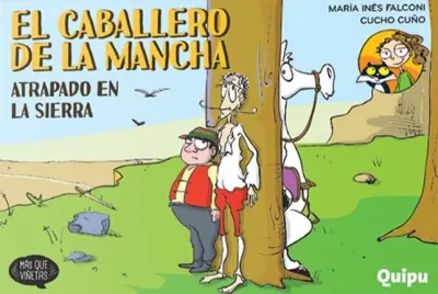EL CABALLERO DE LA MANCHA 4 ATRAPADO EN LA SIERRA1
