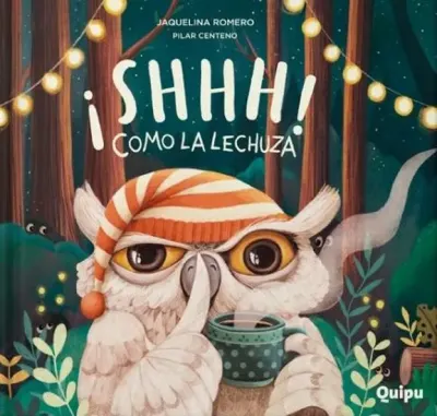SHHH COMO LA LECHUZA1