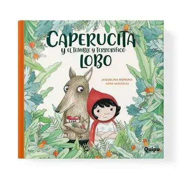 CAPERUCITA Y EL TEMIBLE Y TERRORIFICO LOBO1