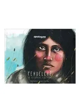 TEHUELCHE UN RECORRIDO ILUSTRADO1