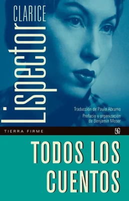 TODOS LOS CUENTOS CLARICE LISPECTOR1